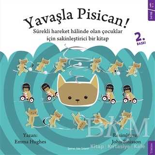 Yavaşla Pisican! - Sola Kidz