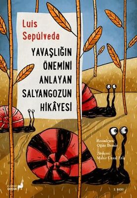 Yavaşlığın Önemini Anlayan Salyangozun Hikayesi - 1