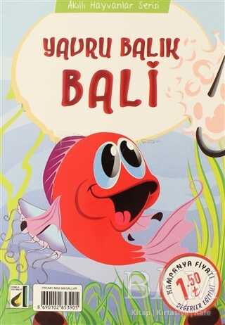 Yavru Balık Bali - Akıllı Hayvanlar Serisi