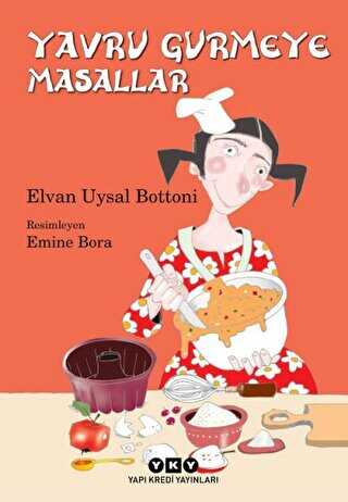 Yavru Gurmeye Masallar - Yapı Kredi Yayınları