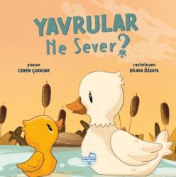 Yavrular Ne Sever? - Puset Kitap