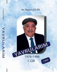 Yavrularım - 1976-1986 1.Cilt - Barış Kitap