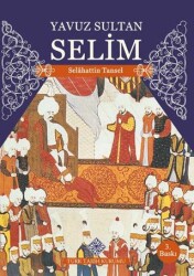 Yavuz Sultan Selim - 2