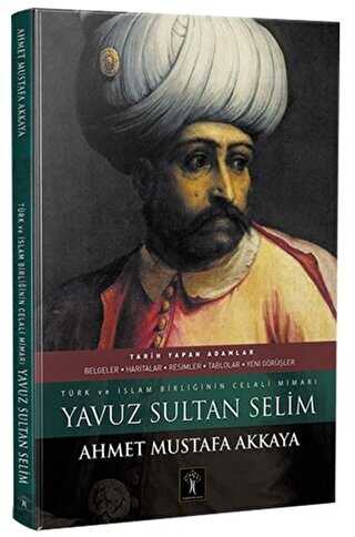 Yavuz Sultan Selim - İlgi Kültür Sanat Yayınları