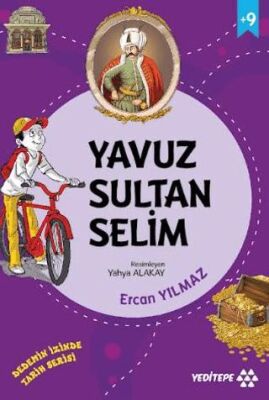 Yavuz Sultan Selim - Dedemin İzinde Tarih Serisi - 2