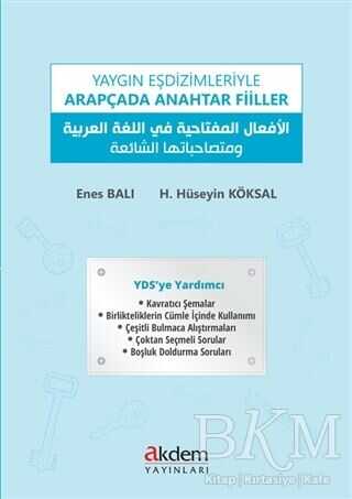 Yaygın Eşdizimleriyle Arapçada Anahtar Fiiller - Akdem Yayınları