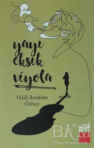 Yayı Eksik Viyola - Kaos Çocuk Parkı Yayınları