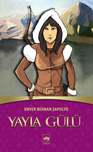 Yayla Gülü - Ötüken Neşriyat