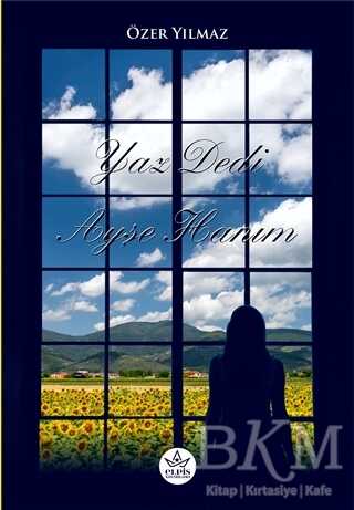Yaz Dedi Ayşe Hanım - Elpis Yayınları
