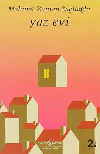 YAZ EVİ - İş Bankası Kültür Yayınları