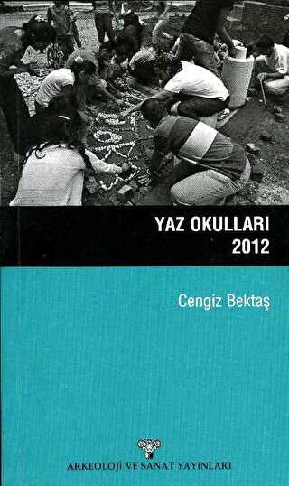 Yaz Okulları - Arkeoloji ve Sanat Yayınları