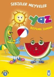 Yaz Boyama Zamanı - Sebzeler Meyveler - Timaş Çocuk
