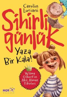 Yaza Bir Kala! - Sihirli Günlük - 1