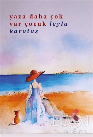 Yaza Daha Çok Var Çocuk - Klaros Yayınları