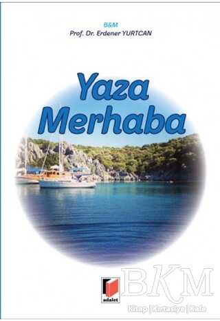 Yaza Merhaba - Adalet Yayınevi