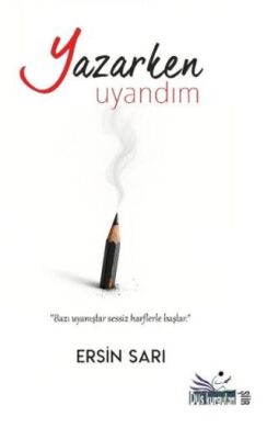 Yazarken Uyandım - 1