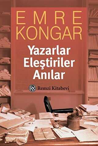 Yazarlar Eleştiriler Anılar - Remzi Kitabevi
