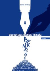 Yazarlığın Kutsal Kitabı - Yaratıcı Yazarlık El Kitabı - Halk Edebiyatı Dergisi Yayınları