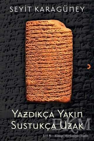 Yazdıkça Yakın Sustukça Uzak - 1