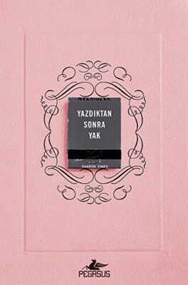 Yazdıktan Sonra Yak - 2