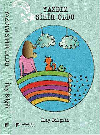 Yazdım Sihir Oldu - Karahan Kitabevi
