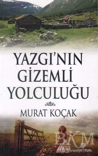 Yazgı`nın Gizemli Yolculuğu - Çağrı Yayınları