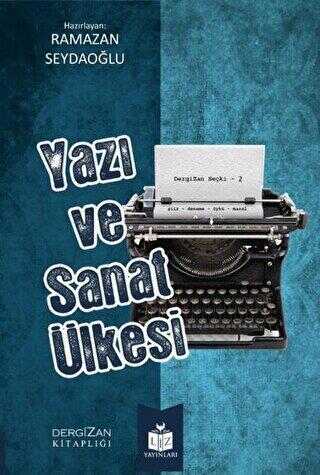 Yazı ve Sanat Ülkesi 2 - Liz Yayınları
