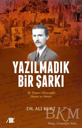 Yazılmadık Bir Şarkı - Akademik Kitaplar