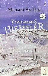 Yazılmamış Hikâyeler - Şyk Kitap