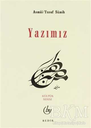 Yazımız - Bedir Yayınları