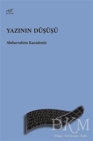 Yazının Düşüşü - Pruva Yayınları