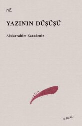Yazının Düşüşü - Uzam Yayınları