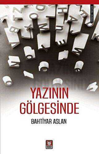 Yazının Gölgesinde - Tedev Yayınları