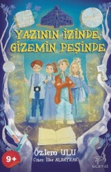 Yazının İzinde Gizemin Peşinde - Uçan At Yayınları