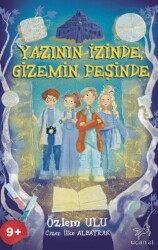 Yazının İzinde Gizemin Peşinde - Uçan At Yayınları