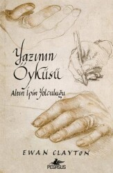 Yazının Öyküsü: Altın İpin Yolculuğu - Pegasus Yayınları