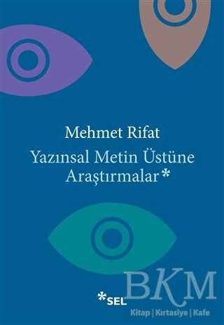 Yazınsal Metin Üstüne Araştırmalar - Sel Yayıncılık