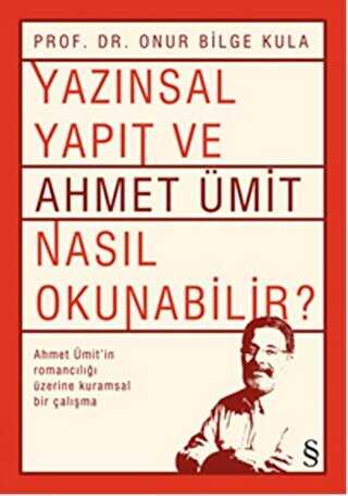 Yazınsal Yapıt ve Ahmet Ümit Nasıl Okunabilir? - EVEREST YAYINLARI