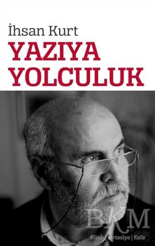 Yazıya Yolculuk - Akıl Fikir Yayınları
