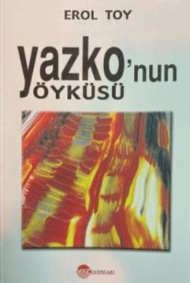 Yazko`nun Öyküsü - 1