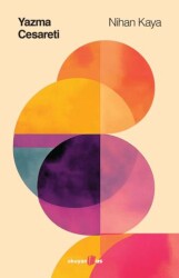 Yazma Cesareti - Okuyan Us Yayınları