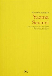 Yazma Sevinci - Edebiyat Ortamı Yayınları
