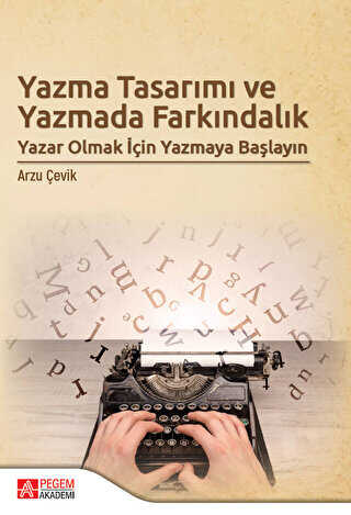 Yazma Tasarımı ve Yazmada Farkındalık - Pegem Akademi Yayıncılık
