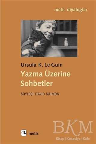 Yazma Üzerine Sohbetler - Metis Yayınları