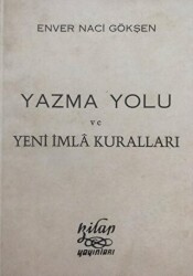 Yazma Yolu ve Yeni İmla Kuralları - Kitap Yayınları