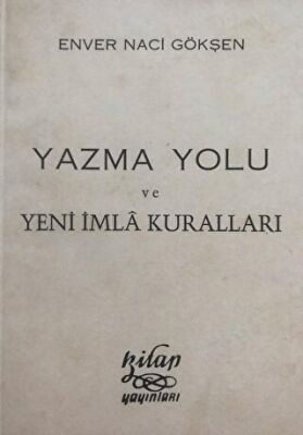 Yazma Yolu ve Yeni İmla Kuralları - 1