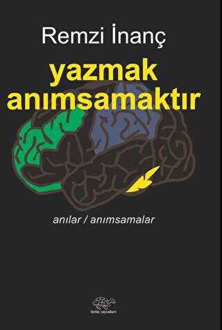 Yazmak Anımsamaktır - Ürün Yayınları