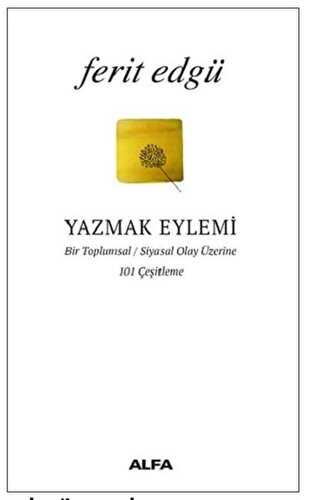 Yazmak Eylemi - Alfa Yayınları