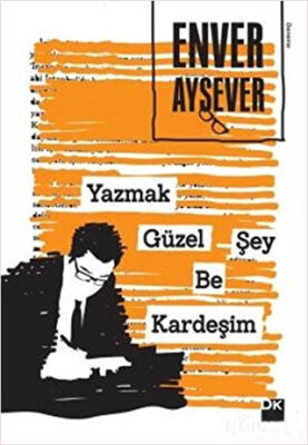 Yazmak Güzel Şey Be Kardeşim kapağı