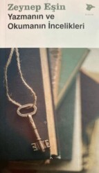 Yazmanın ve Okumanın İncelikleri - Alakarga Sanat Yayınları
